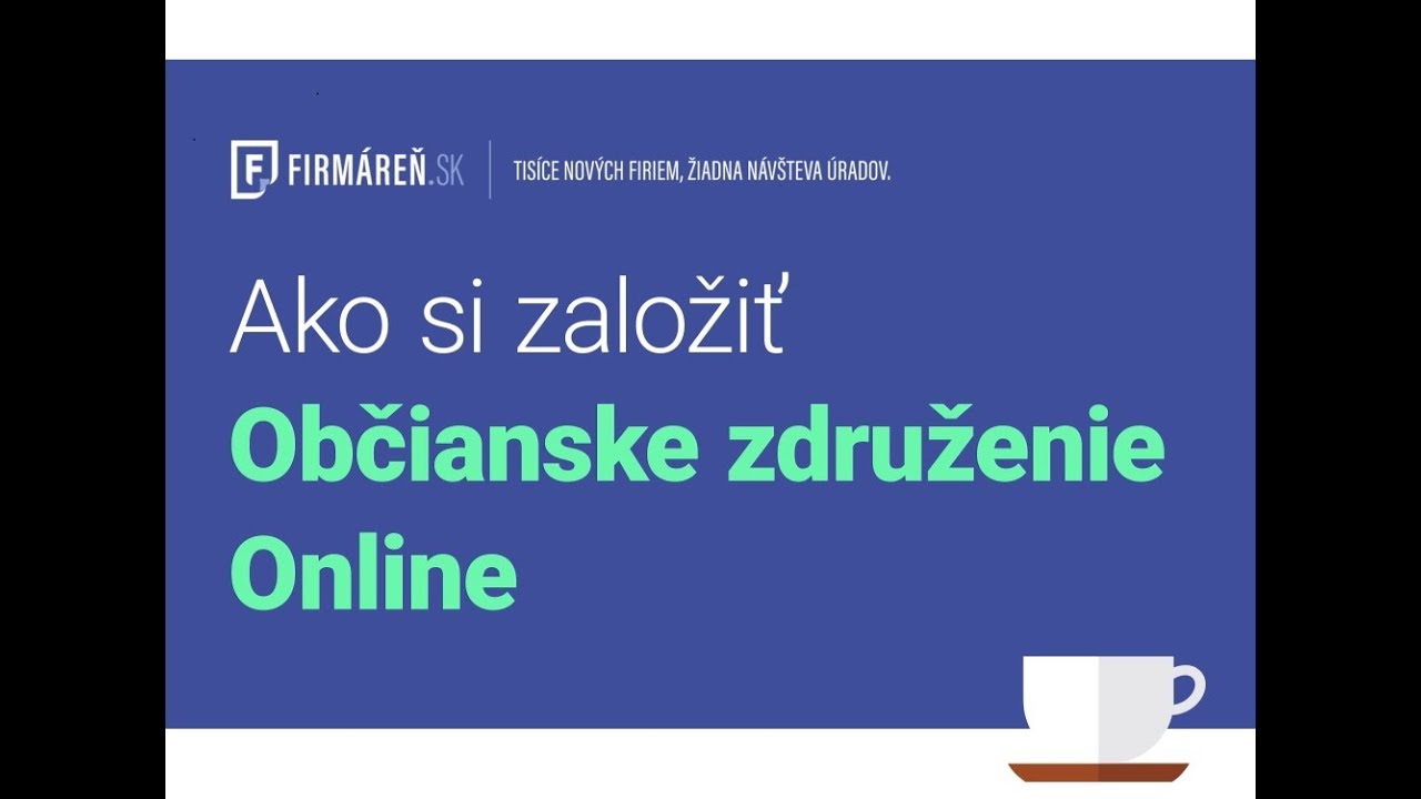 Ako si založiť občianske združenie online cez Firmáreň - tutoriál