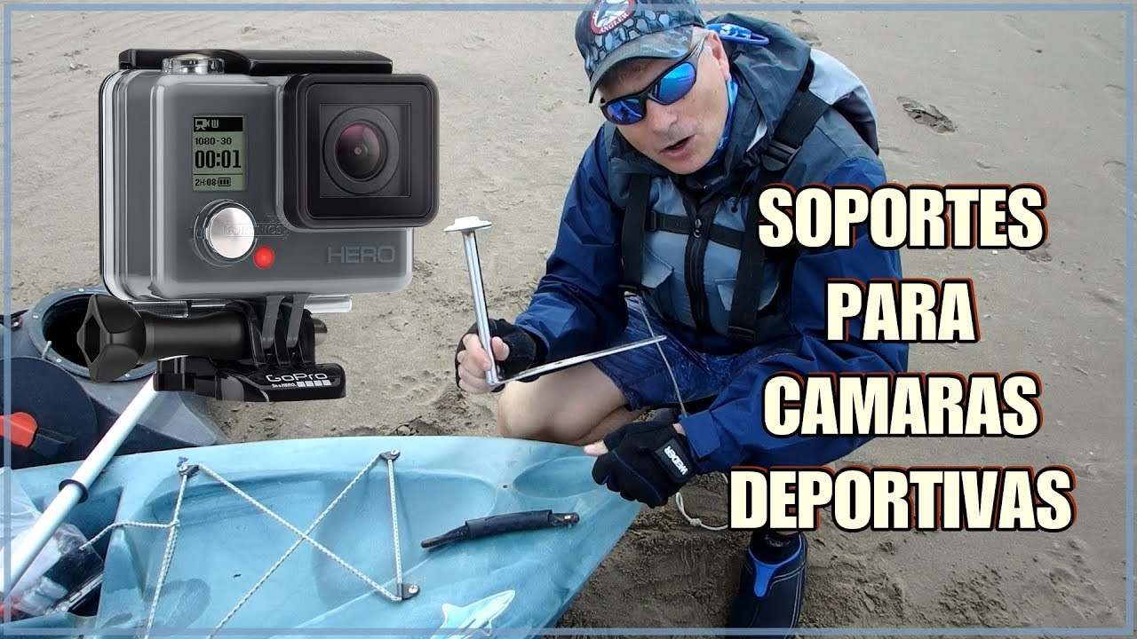 SOPORTES SENCILLOS PARA CAMARAS DEPORTIVAS EN KAYAK