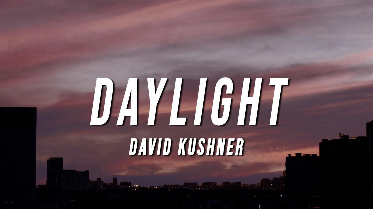 David Kushner - Daylight (TikTok Remix) [Lyrics]