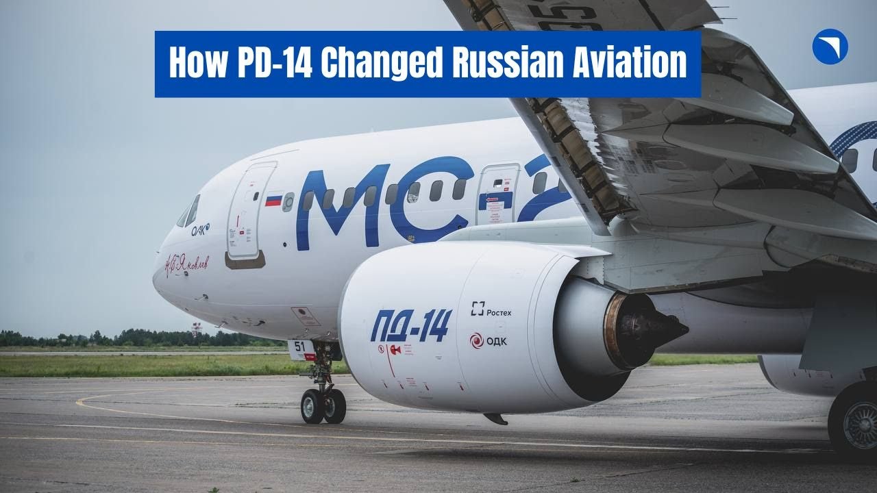 PD-14 Engine Update: Will It Delay the MC-21's 2026 Launch?