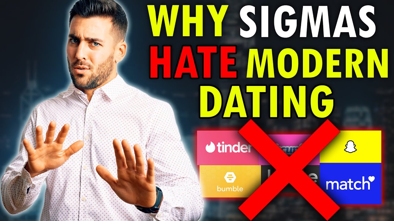 Why Sigma Males DETEST Modern Dating