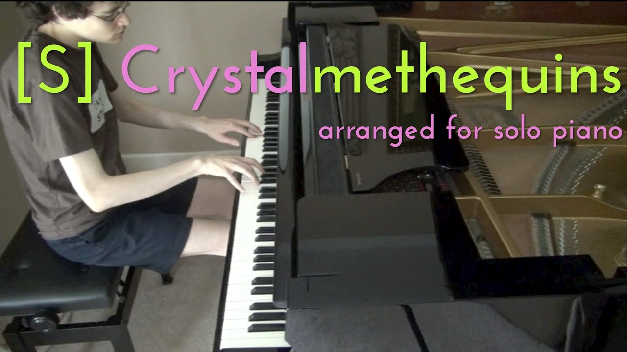 [S] Crystalmethequins (Homestuck) for Piano