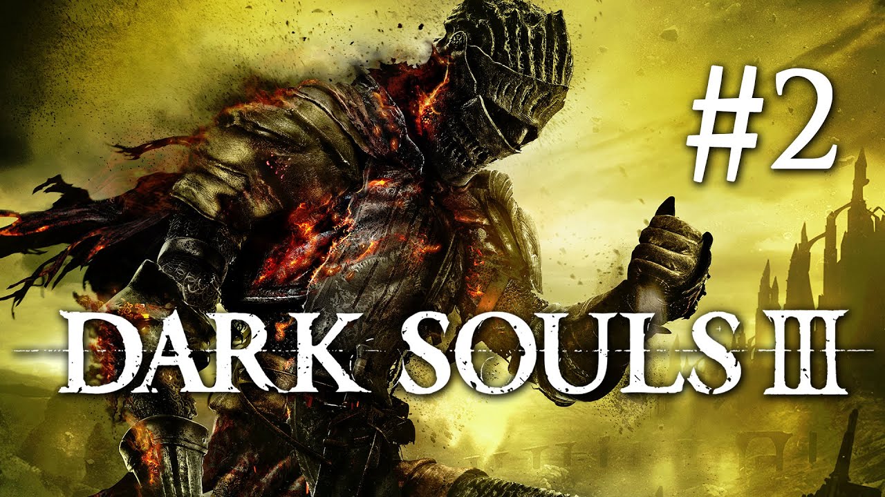 Dark Souls 3 Gameplay Deutsch #2 - Let's Play Dark Souls 3 German