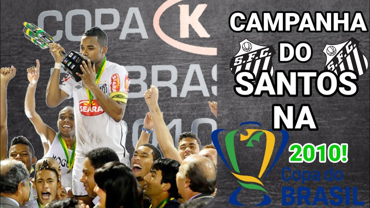 A Campanha do Santos na Copa do Brasil de 2010!