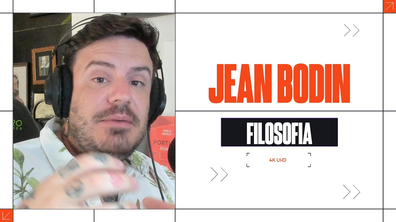 FILOSOFIA POL&Iacute;TICA - AULA 04 - Jean Bodin