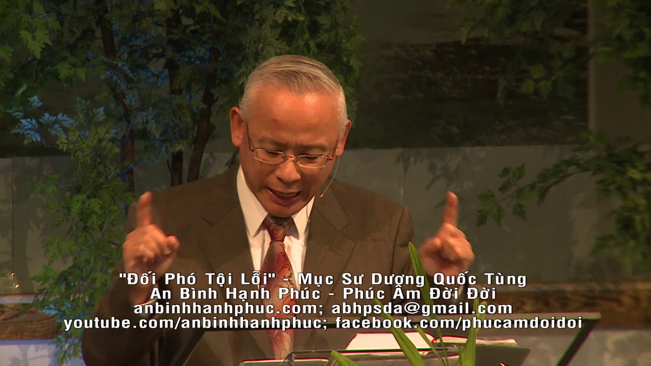 Đối Phó Tội Lỗi-Mục Sư Dương Quốc Tùng-TVABHP
