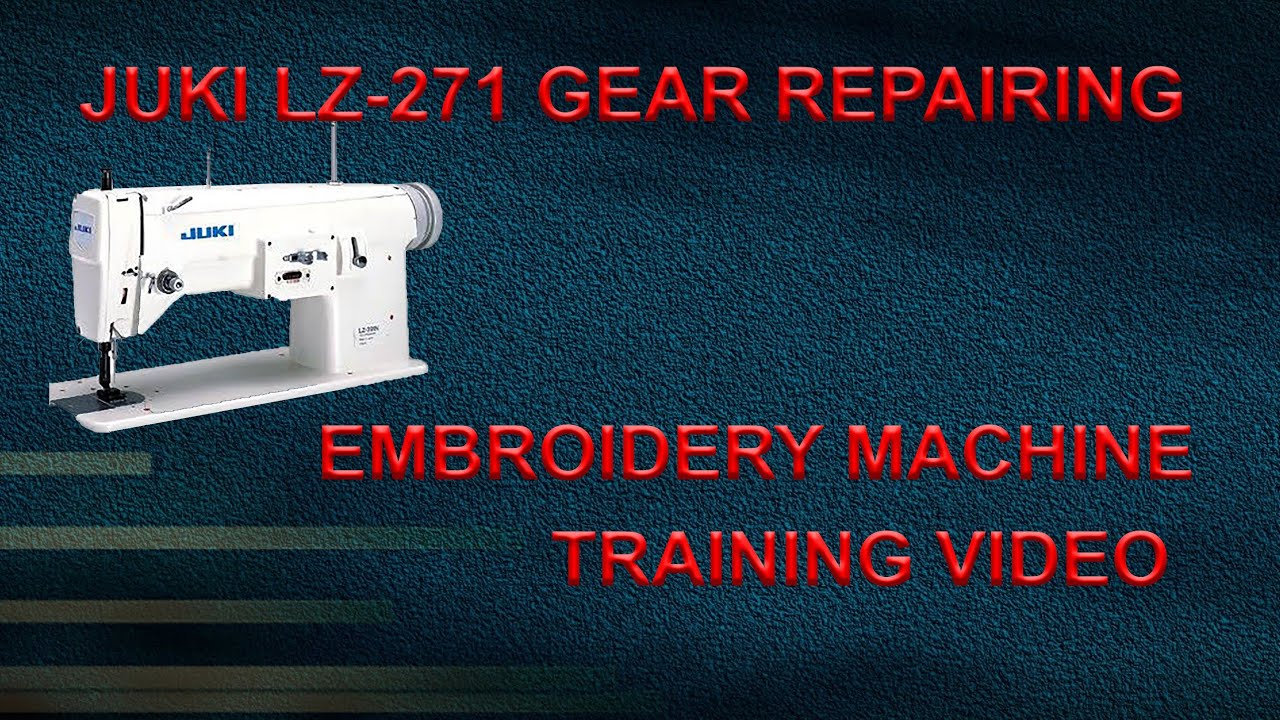 JUKI LZ-271 maintianance - Gear Repairing