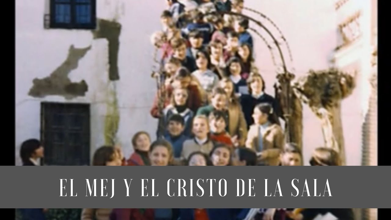 El MEJ y el Cristo de la Sala