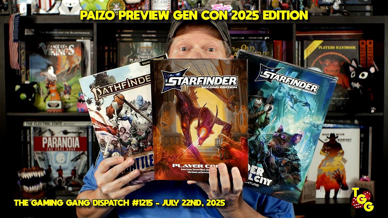 Paizo Preview Gen Con 2025 Edition on The Gaming Gang Dispatch EP 1215