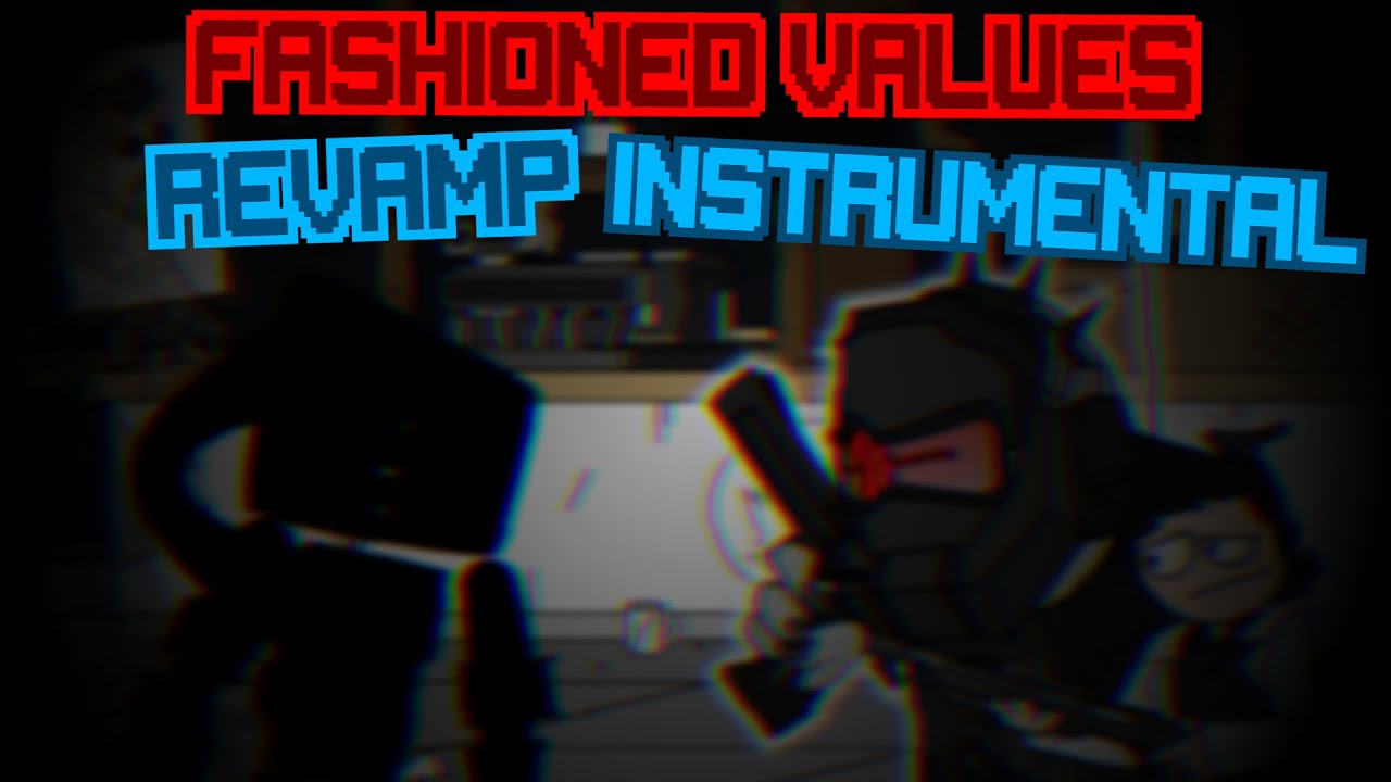 Fashioned Values INSTRUMENTAL | FNF Darkness Takeover