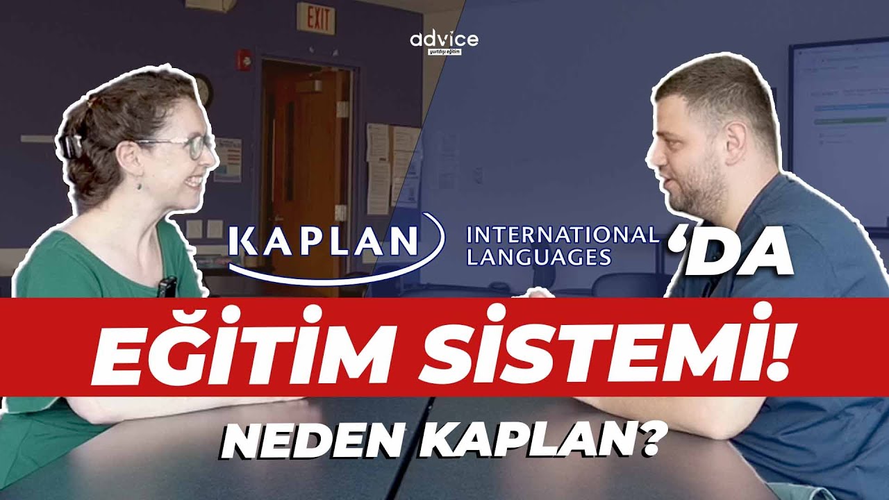 Kaplan International'da Eğitim Sistemi! (Neden Kaplan?)