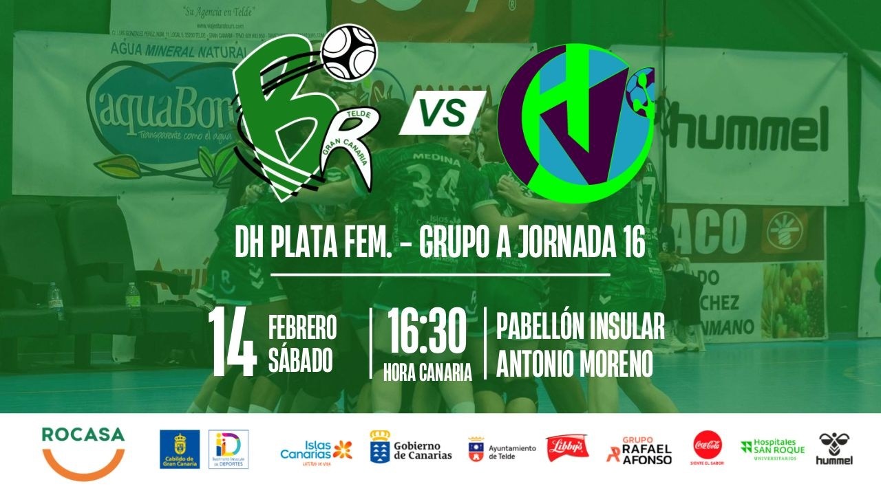 🤾🏻‍♀️ Jornada 18 DH Plata Femenina Grupo A | Rocasa Gran Canaria - HandVall Valladolid