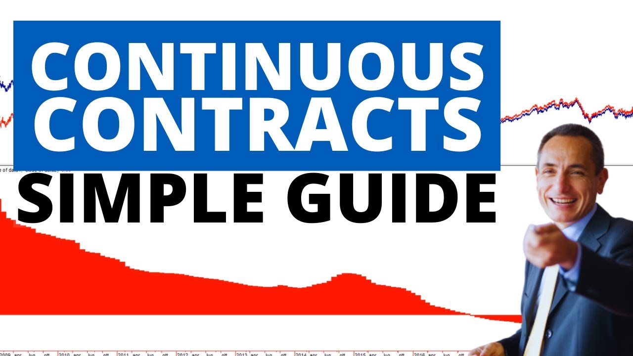 Futures Trading: Everything You Need To Know about Continuous Contracts