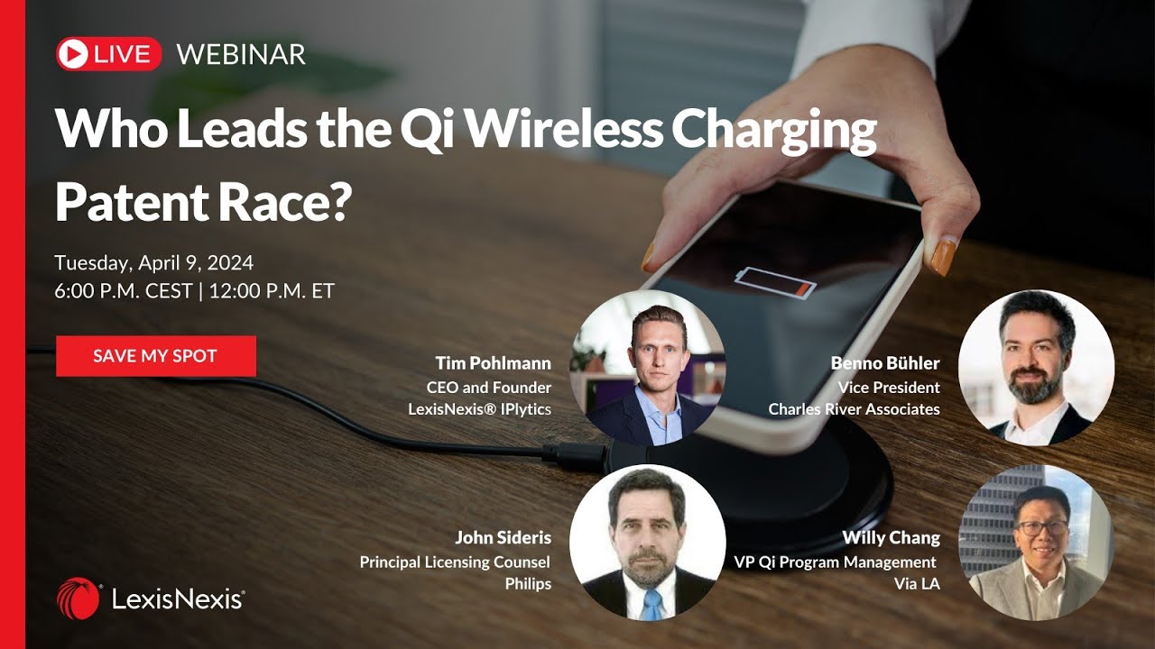 Who Leads the Qi Wireless Charging Patent Race? LexisNexis IPlytics Webinar 2024