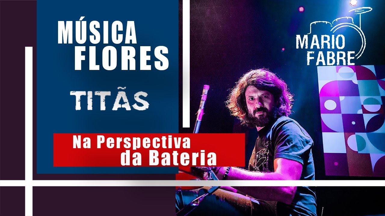 Titãs - Música flores - Perspectiva da Bateria by Mario Fabre