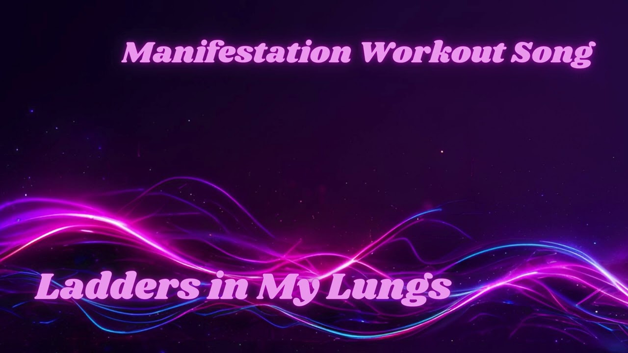 Ladders in My Lungs | EDM Workout + Career Manifestation