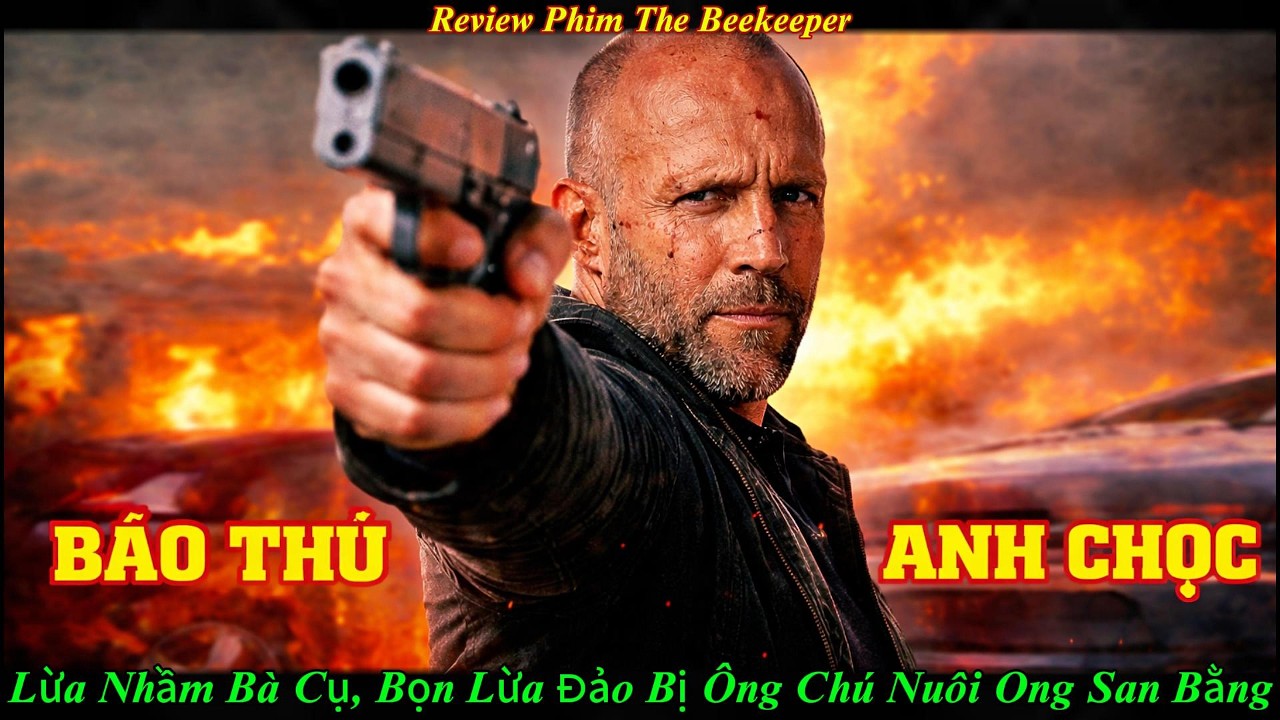 Review phim hành động cực cháy 2026 |Lừa Nhầm Bà Cụ, Bọn Lừa Đảo Bị Ông Chú Nuôi Ong San Bằng