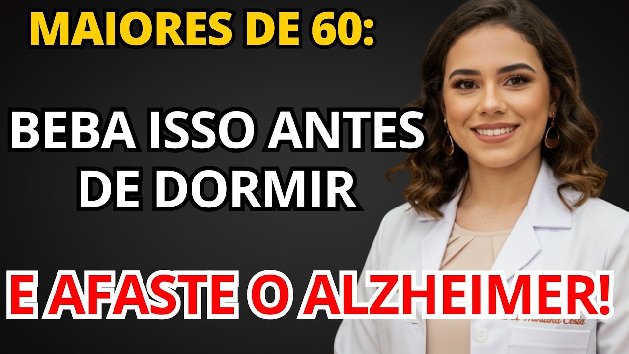 Maiores de 60: Beba isso antes de dormir e afaste o Alzheimer!