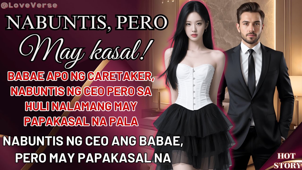 CEO, nabuntis ang apo ng caretaker—MALAPIT NA PALA SIYANG IKASAL SA IBA!