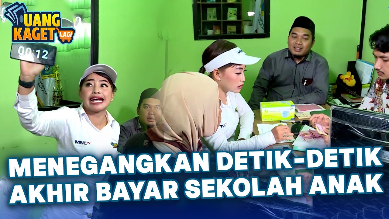 DETIK-DETIK AKHIR❗❗ANAK NYARIS HILANG KESEMPATAN SEKOLAH😱 | UANG KAGET LAGI