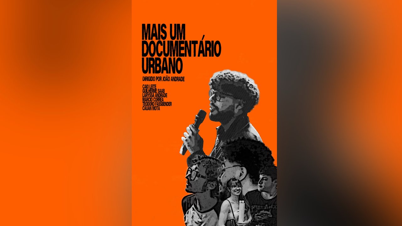 Mais Um Document&aacute;rio Urbano (Completo)