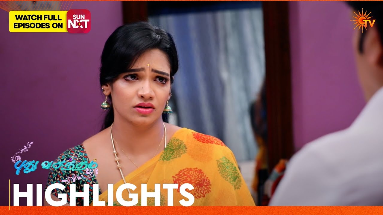 Pudhu Vasantham- Highlights | 09 Feb 2026 | Tamil Serial | Sun TV