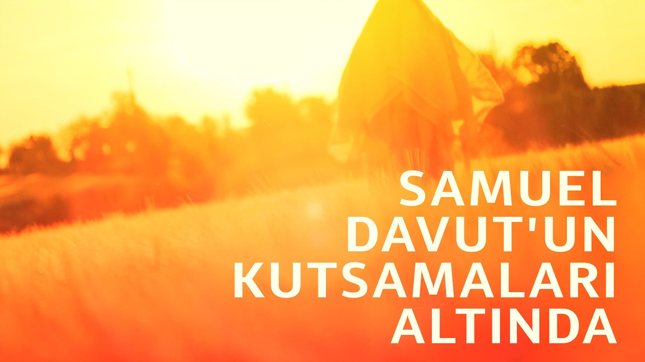 OT6251 Tr 27. Samuel. Davut'un kutsamaları altında