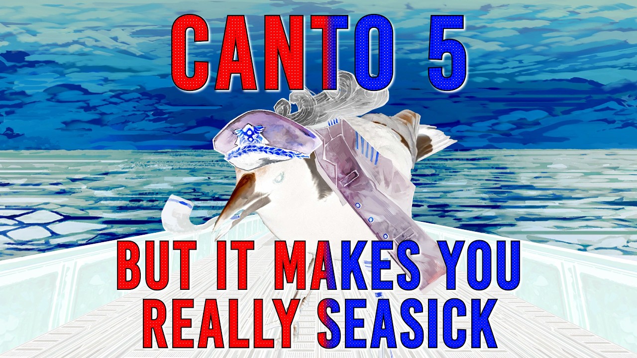 CANTO V! But this time I swear we're finishing it