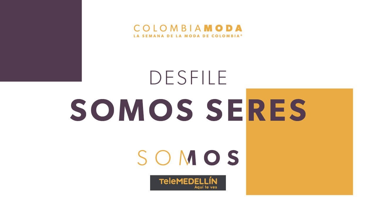 🔴 Colombiamoda 2024: Desfile Somos Seres