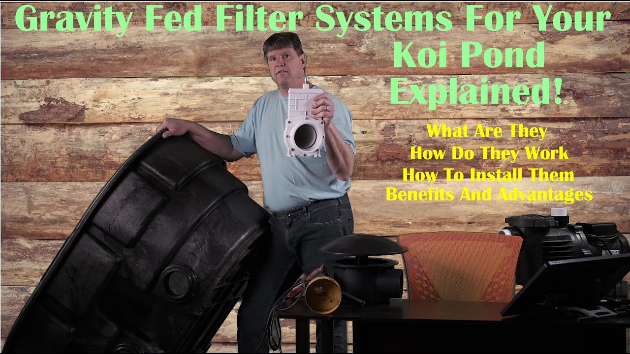 All About Gravity Fed Filter Systems