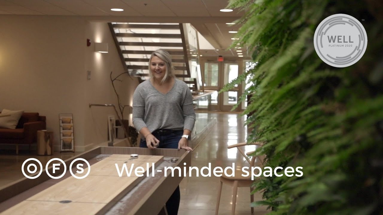 OFS WELL building certification | WELL-minded spaces