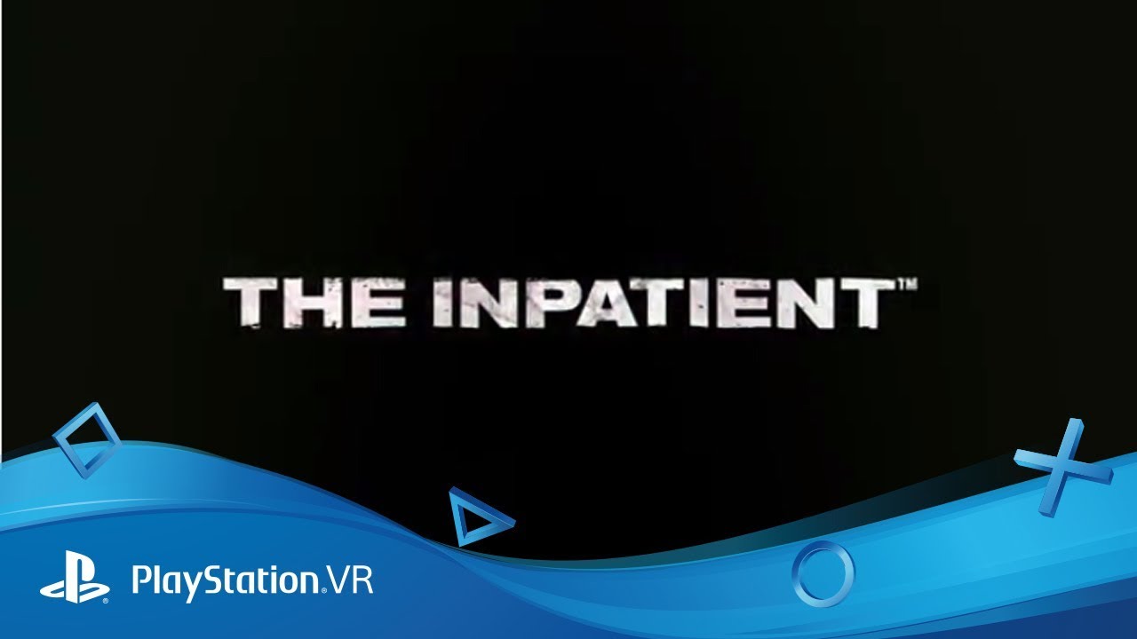 The Inpatient | Trailer di Lancio | PlayStation VR