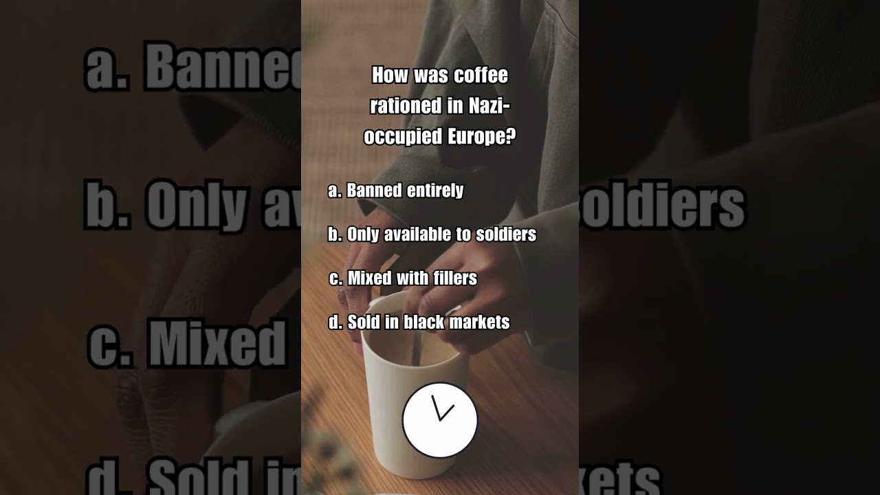 WWII Quiz: Rationing COFFEE in Nazi-occupied Europe? #shorts #history