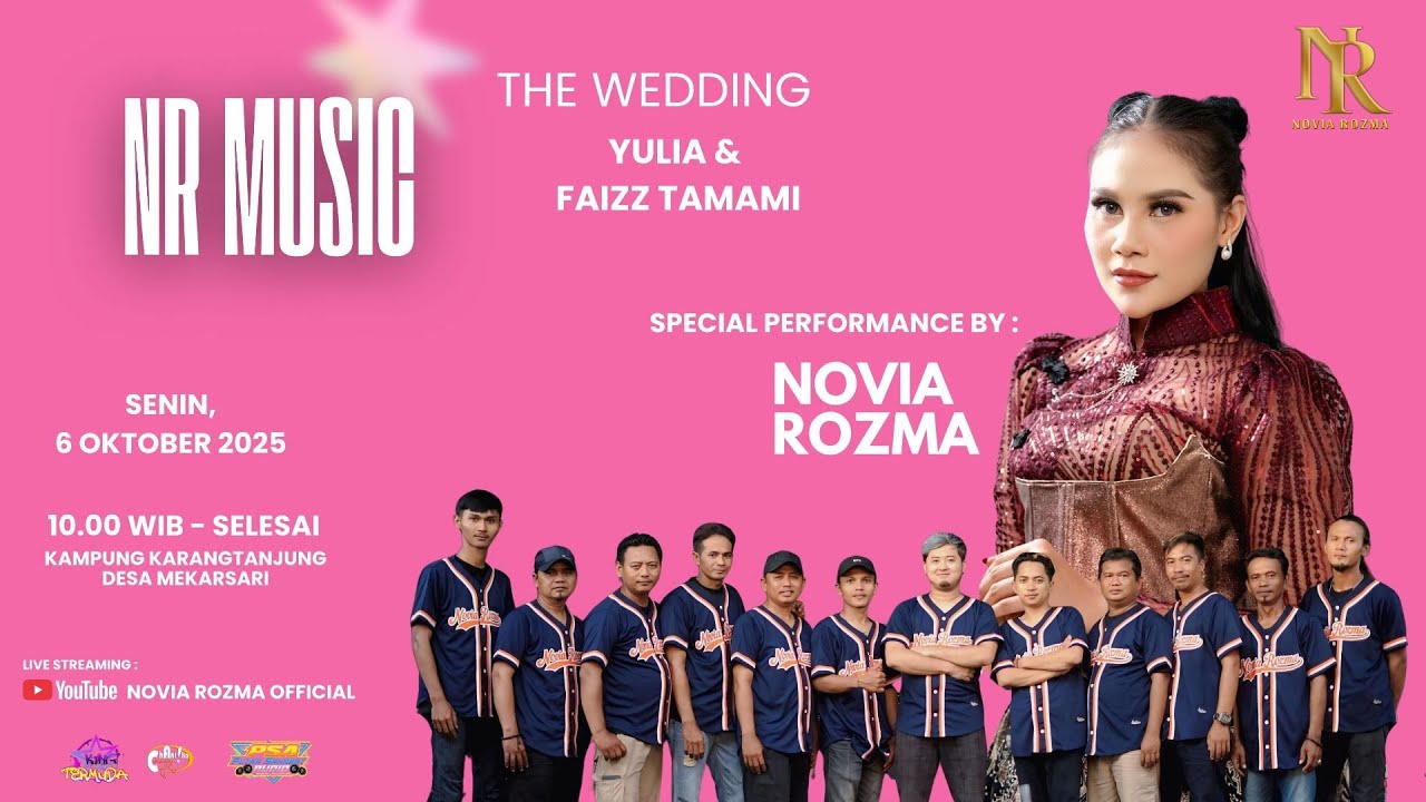 🔴LIVE NR MUSIC ( NOVIA ROZMA ) | WEDDING YULIA & FAIZZ | CIKAUM-SUBANG | SENIN, 06/10/25