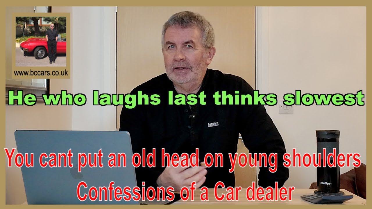 You cant put an old head on young shoulders Confessions of a Car dealer