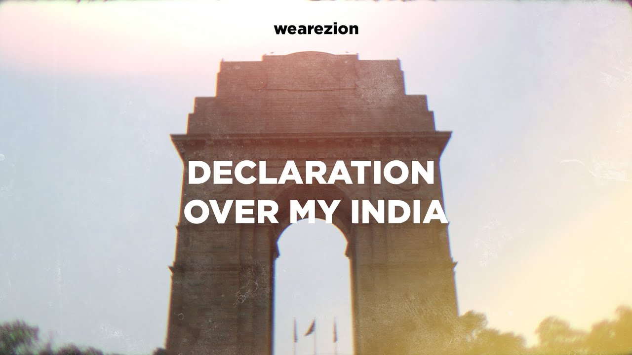 Declaration Over My India 🇮🇳 | We Are Zion
