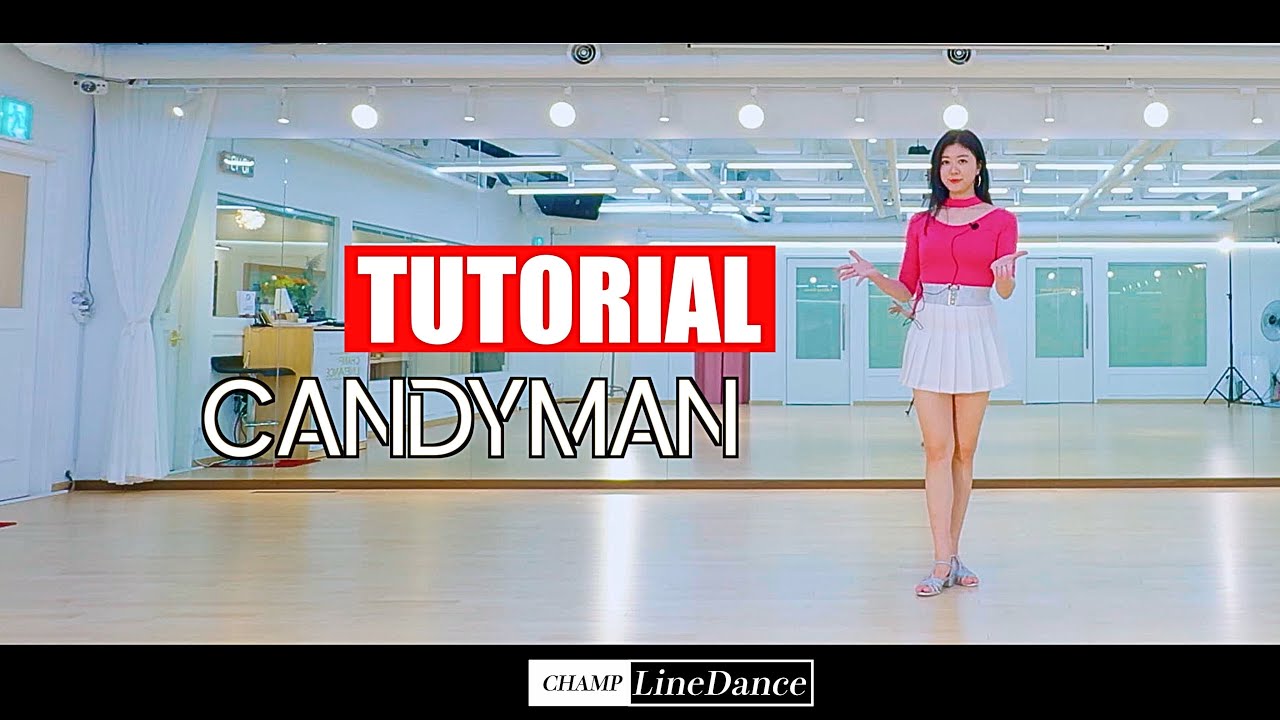 [수요중고급반] Candyman LineDance | 캔디맨 라인댄스| 스텝설명 | 고급 라인댄스 | 챔프라인댄스 | 선릉역7번출구 010 8833 4921