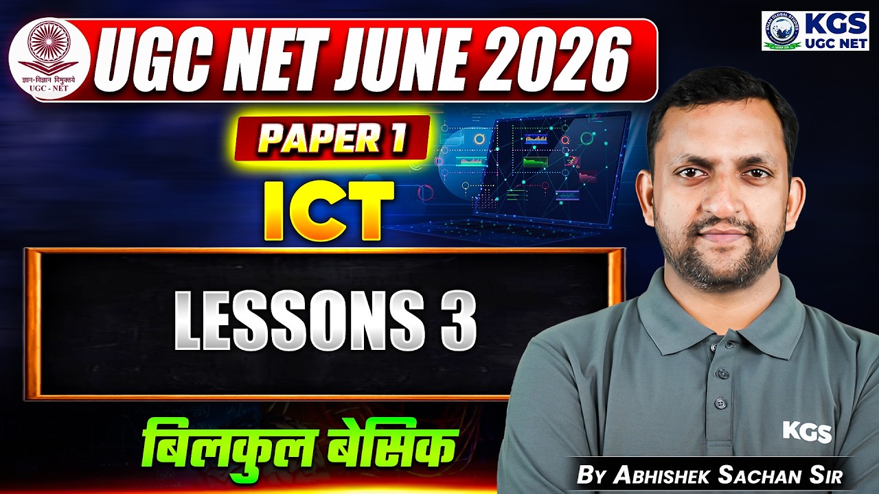 UGC NET June 2026 | UGC NET Paper 1 ICT Lessons 3 | ICT By Abhishek Sir | KGS UGC NET