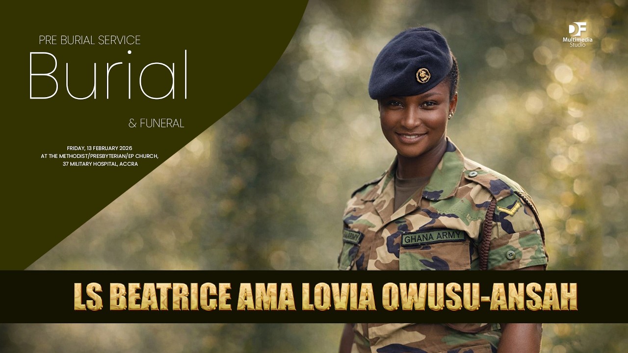 Pre-Burial Service & Military Honours of Leading Seaman Beatrice Ama Lovia Owusu-Ansah |13 Feb. 2026