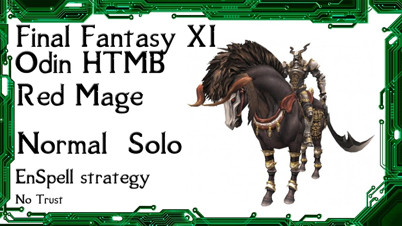 FFXI - HTMB Odin Normal Solo Red Mage