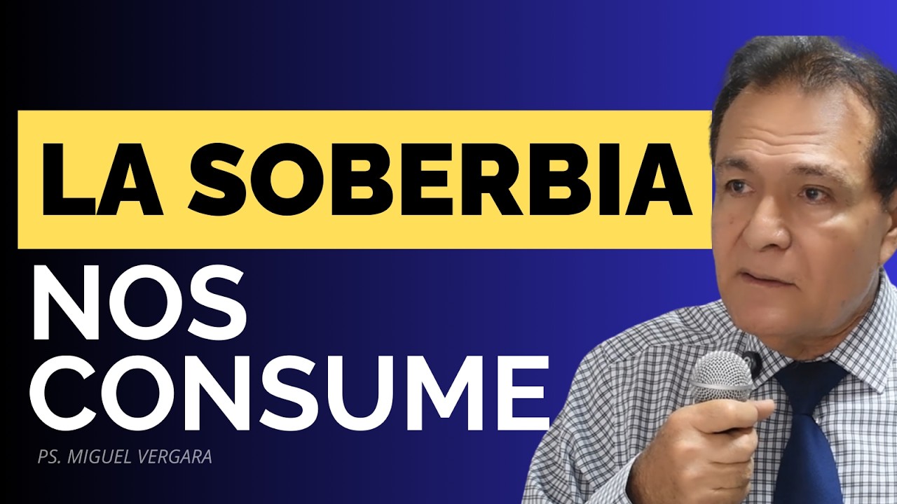 La SOBERBIA nos CONSUME
