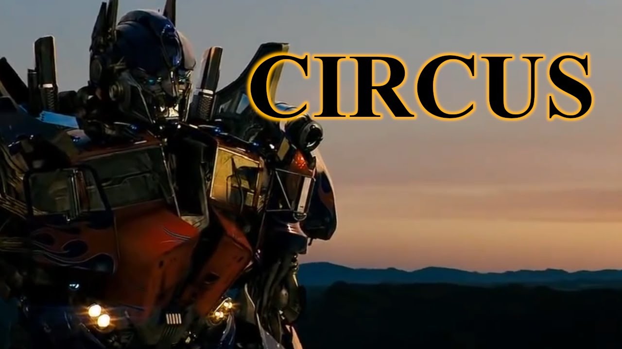 Transformers | Circus