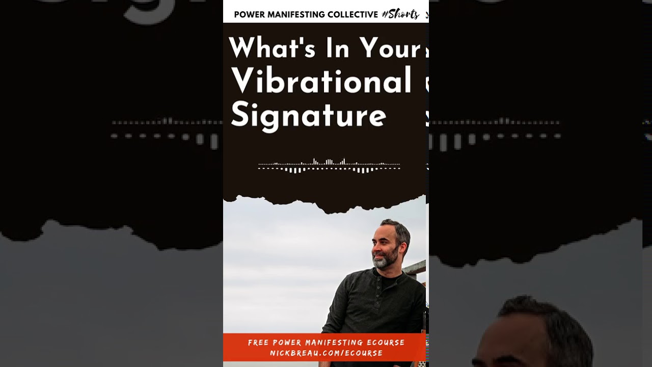 Law of Attraction - What's in your Vibrational Signature #shorts