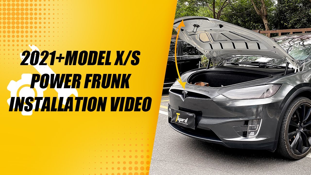 2021+ Model X/S Power Frunk Automatic Frunk installation video