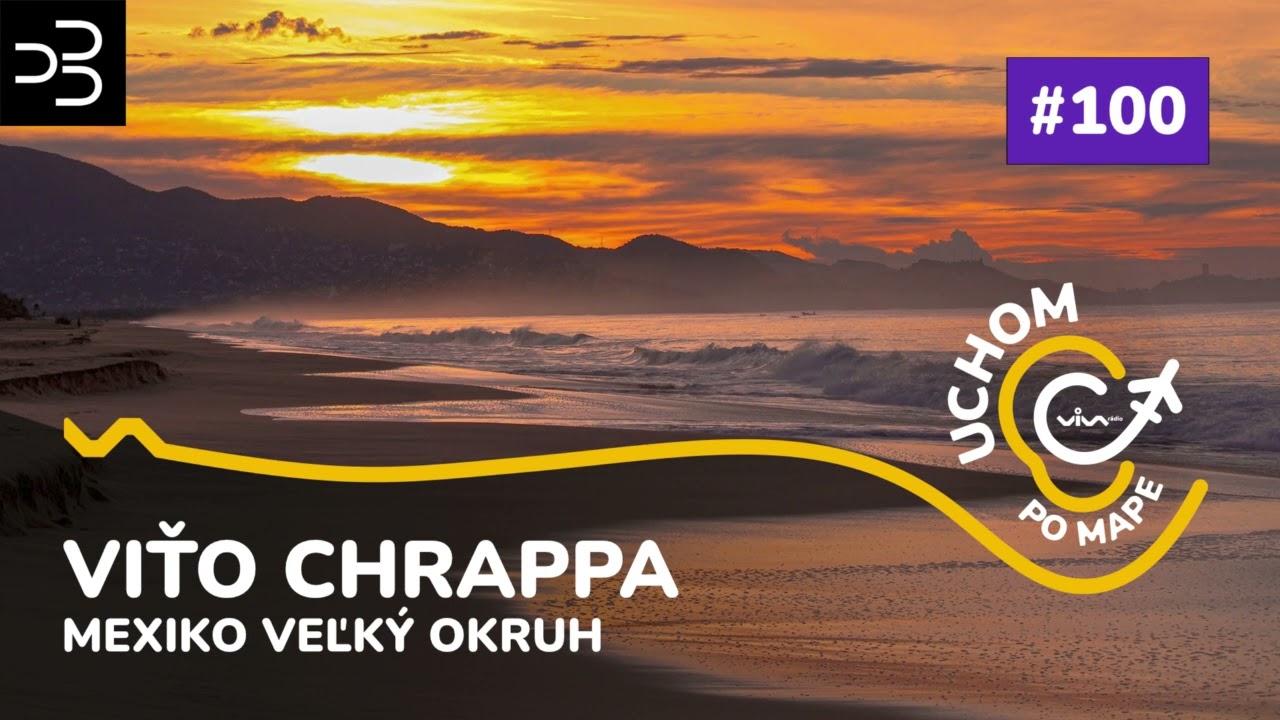 Uchom po mape Mexiko Veľk&yacute; okruh   Lucia Lipt&aacute;kov&aacute;