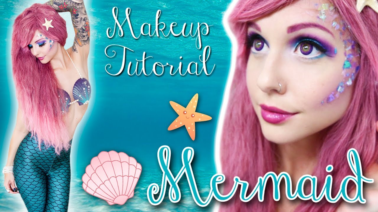 MERMAID MAKEUP TUTORIAL