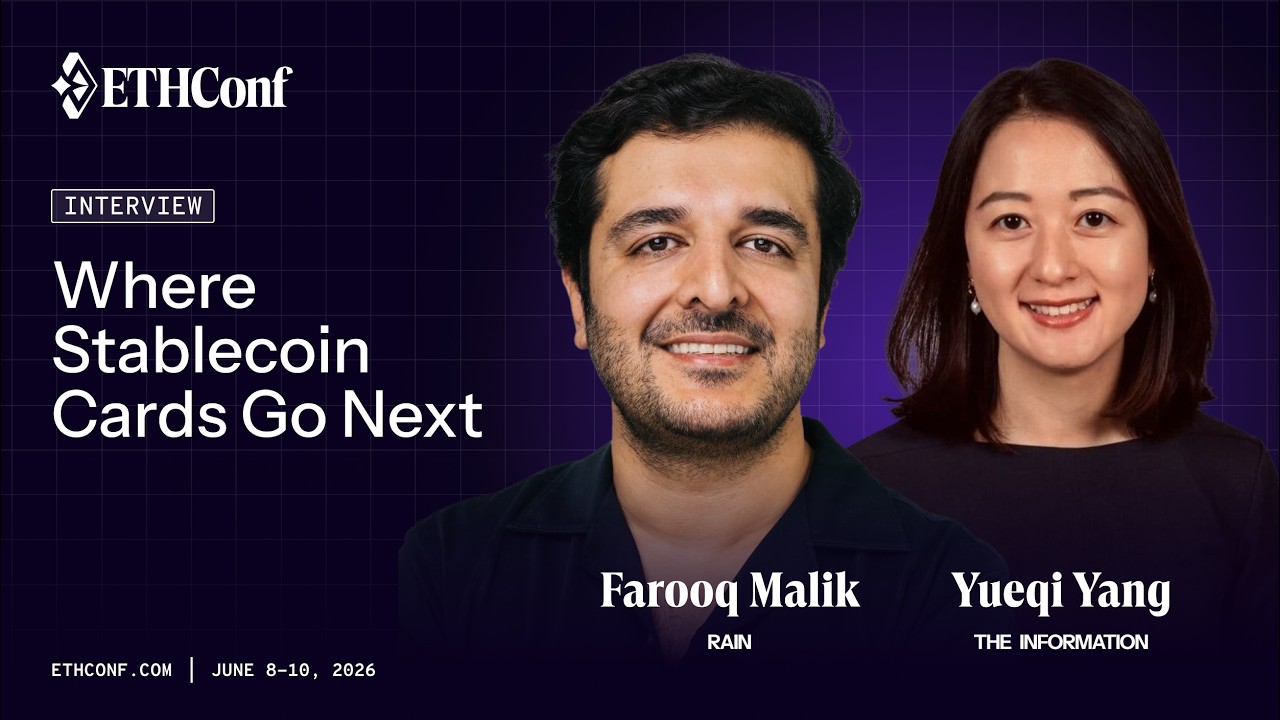 Куда движутся карты на стейблкоинах | Фарук Малик (Rain) и Юэци Ян (The Information) на ETHConf