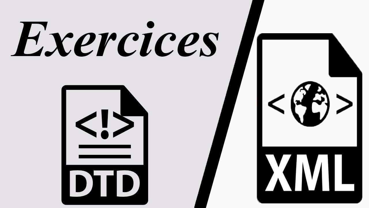 XML :3. Exerices  DTD (Darija, Francais et Telecharger Cours)