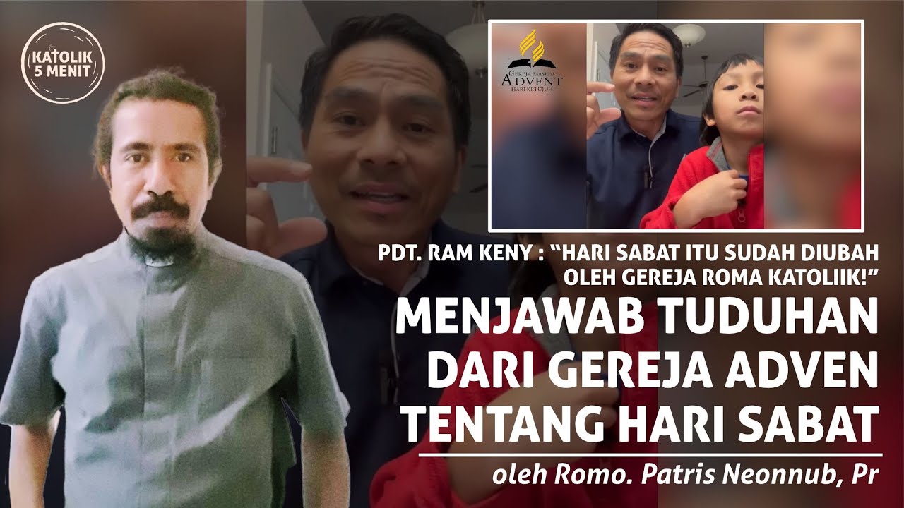 MENJAWAB TUDUHAN Gereja Adven Tentang HARI SABAT Kepada Gereja Katolik