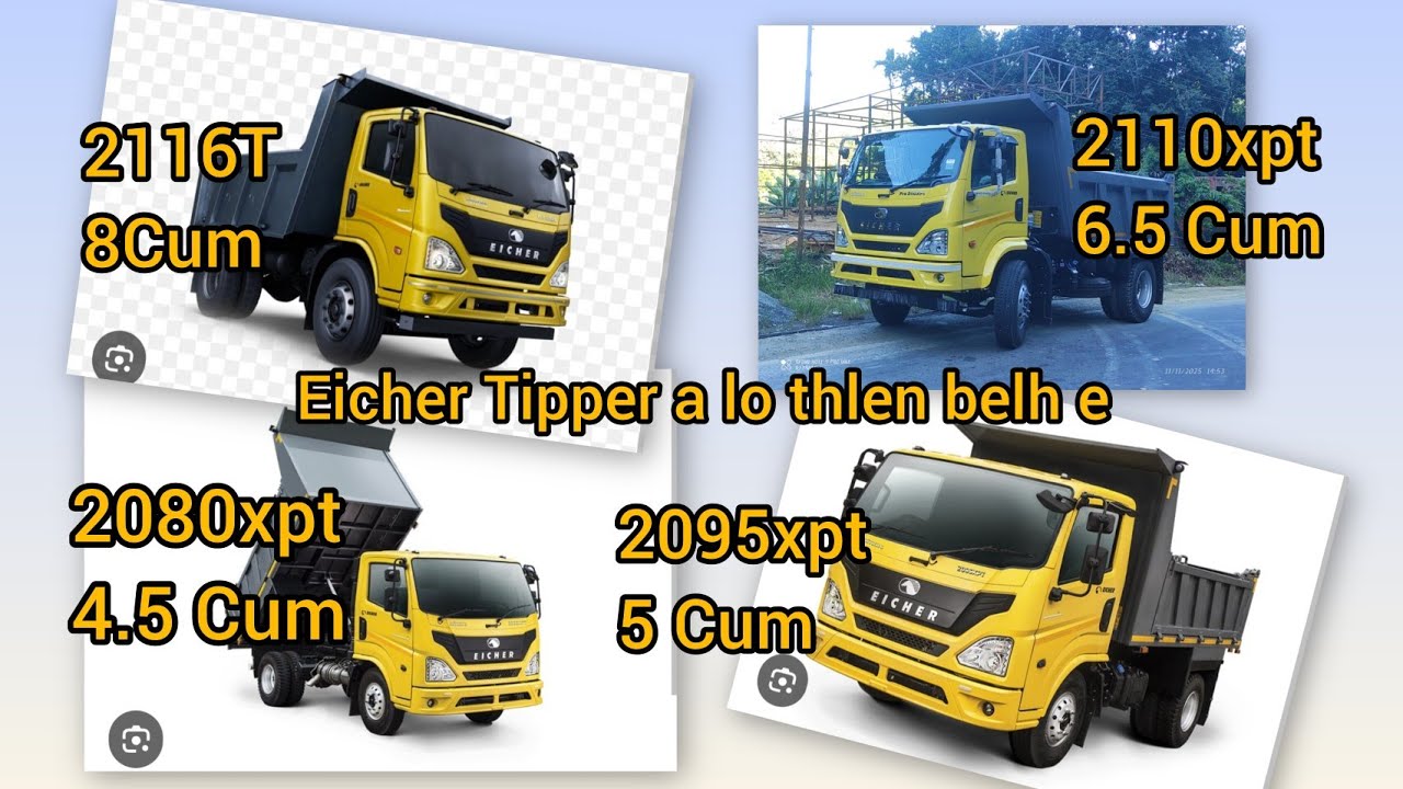 Eicher Pro 2116T, 2110xpt, 2095xpt, 2080xpt #Eicher Tipper a lo thlen belh e. A va bon hlawm ve.